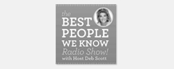 The Best People We Know Radio Show with Deb Scott